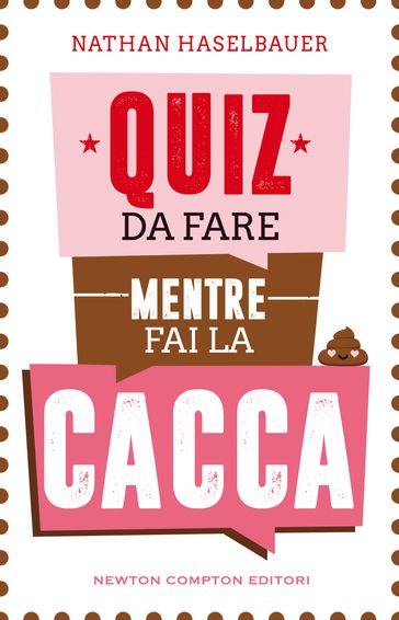 Quiz da fare mentre fai la cacca - Nathan Haselbauer