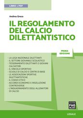 IL REGOLAMENTO DEL CALCIO DILETTANTISTICO