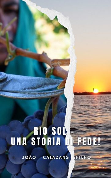 RIO SOL - Una storia di fede! - João Calazans Filho