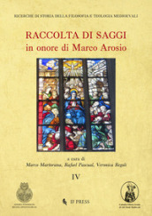 Raccolta di saggi in onore di Marco Arosio. Vol. 4