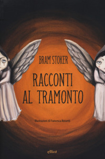 Racconti al tramonto - Bram Stoker