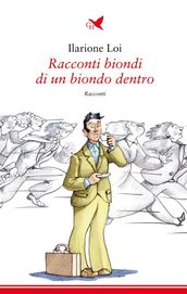 Racconti biondi di un biondo dentro