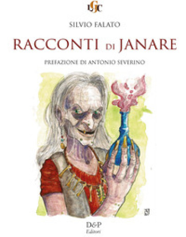 Racconti di janare - Silvio Falato