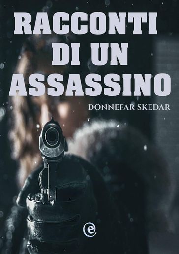 Racconti di un Assassino - Donnefar Skedar