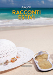 Racconti estivi (2024). Vol. 2