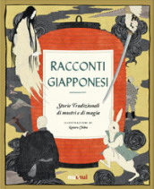 Racconti giapponesi. Storie tradizionali di mostri e di magia