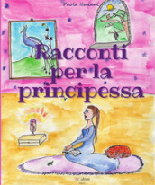 Racconti per la principessa