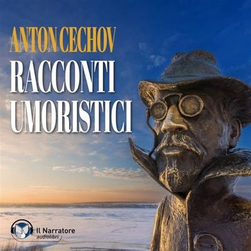 Racconti umoristici - Anton Cechov