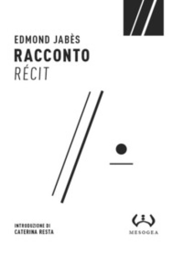 Racconto-Récit - Edmond Jabes