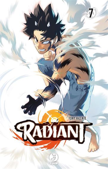 Radiant (Vol. 7) - Tony Valente