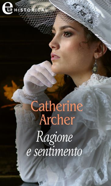 Ragione e sentimento (eLit) - Catherine Archer