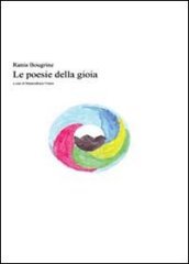 Rania Bougrine. Le poesie della gioia