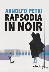 Rapsodia in noir