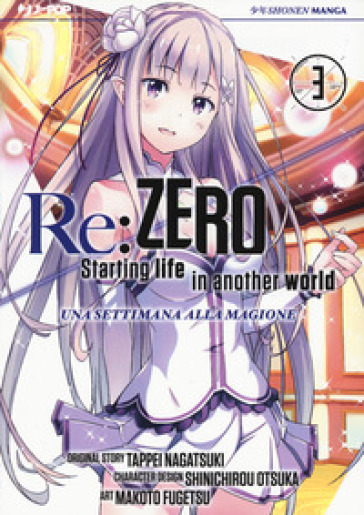 Re: zero. Starting life in another world. Una settimana alla magione. Vol. 3 - Tappei Nagatsuki