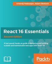 React 16 Essentials - Second Edition