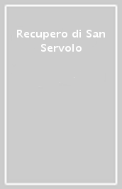 Recupero di San Servolo