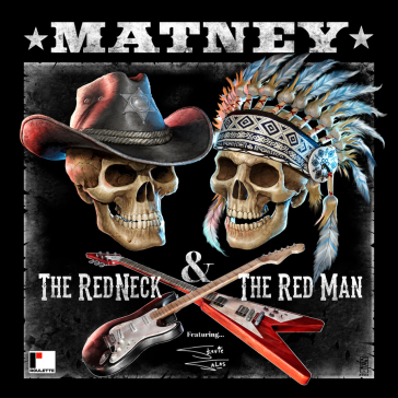 Red neck & the red man - MATNEY