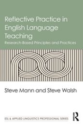 Reflective Practice in English Language Teaching