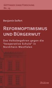 Reformoptimismus und Burgerwut