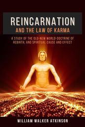 Reincarnation and The Law Of Karma