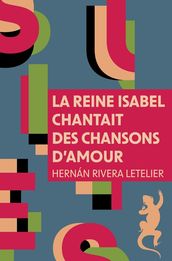 La Reine Isabel chantait des chansons d amour