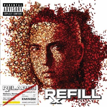 Relapse refill - Eminem