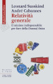 Relatività generale. Il minimo indispensabile per fare della (buona) fisica