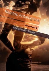 Relatos Antológicos: Volumen 2