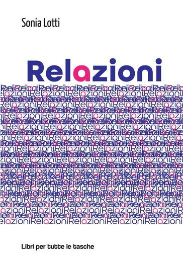 Relazioni - Sonia Lotti