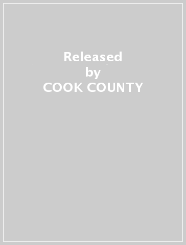 Released - COOK COUNTY