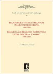 Religione e istituzioni religiose nell economia europea. 1000-1800. Ediz. italiana e inglese