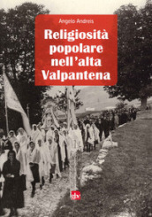 Religiosità popolare nell Alta Valpantena