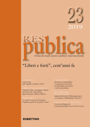 Res publica (2019). Vol. 23: «Liberi e forti», cent'anni fa