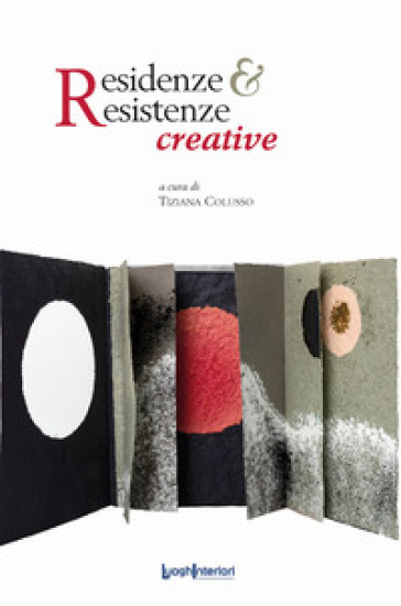 Residenze &amp; Resistenze creative