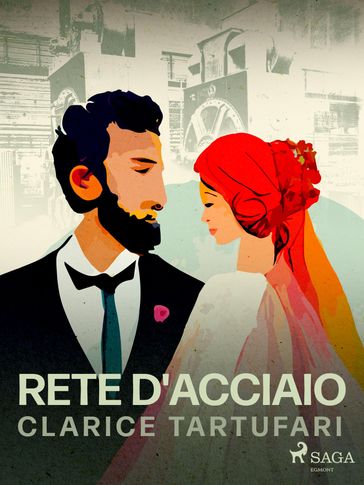 Rete d'acciaio - Clarice Tartufari