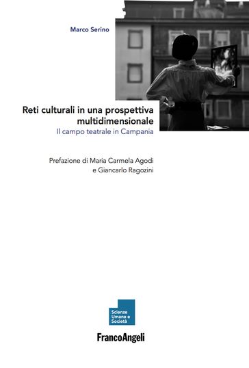 Reti culturali in una prospettiva multidimensionale - Marco Serino