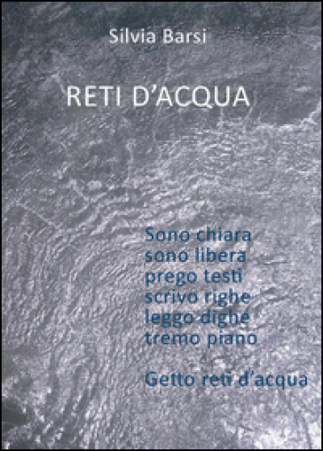 Reti d'acqua. Vol. 1: Acqua e terra - Silvia Barsi