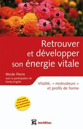 Retrouver et développer son énergie vitale