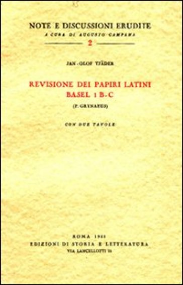 Revisione dei papiri latini Basel I B-C (P. Grynaeus) - Jan-Olof Tjader