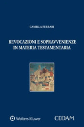 Revocazioni sopravvenienze in materia testamentaria