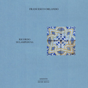 Ricordo di Lampedusa - Francesco Orlando