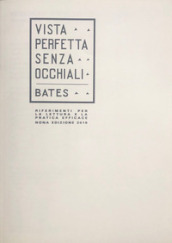 Riferimenti per la lettura e la pratica efficace di «Vista perfetta senza occhiali»