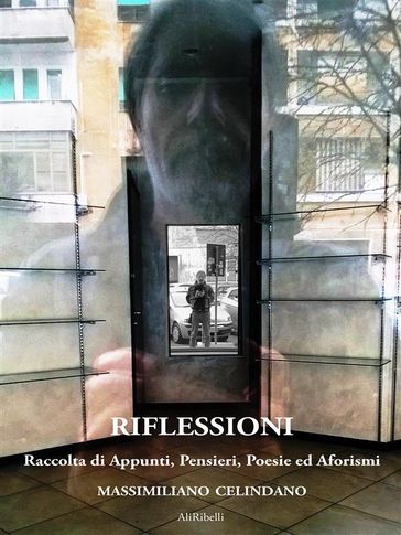 Riflessioni - Massimiliano Celindano