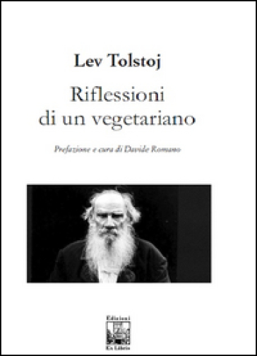 Riflessioni di un vegetariano - Lev Nikolaevic Tolstoj