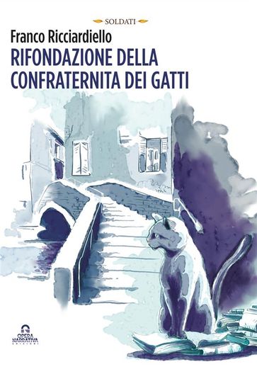 Rifondazione della confraternita dei gatti - Franco Ricciardiello