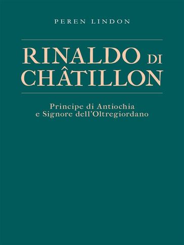 Rinaldo di Châtillon - Peren Lindon