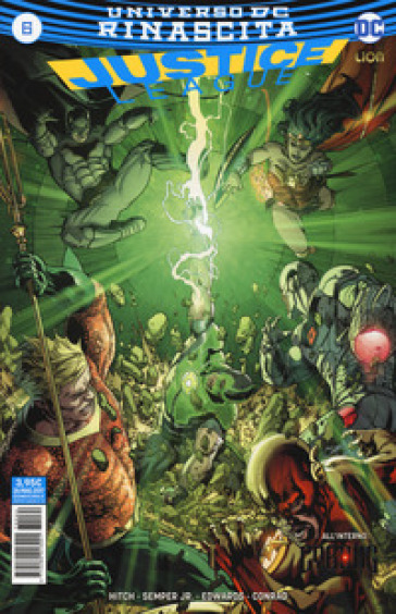 Rinascita. Justice League. Vol. 6 - Bryan Hitch - John jr. Semper - Neil Edwards - Will Conrad