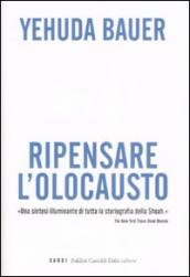 Ripensare l olocausto