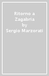 Ritorno a Zagabria