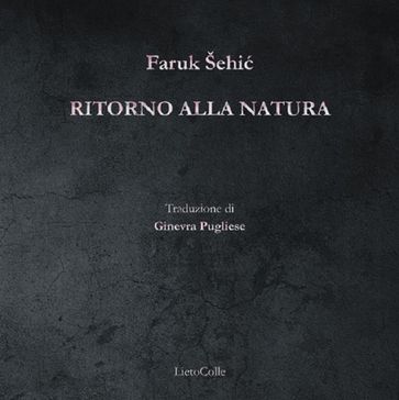 Ritorno alla natura - Faruk Šehi